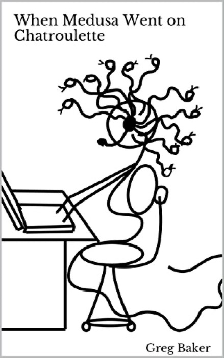 Cover of When Medusa Went on Chatroulette